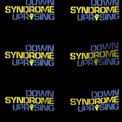 Down Syndrome Uprising