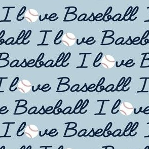 I Love Baseball
