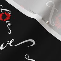 Romantic print for fabric. Love. Lettering. Kiss. Lip print. Valentine. On black background. 