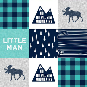 Little Man - Kid you will move mountains - teal and navy C18BS