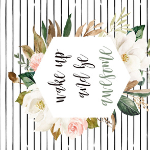 42" Wake Up and Be Awesome // Magnolia Florals Baby Blanket