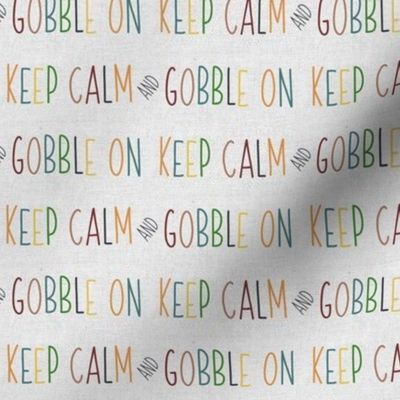 Keep Calm and Gobble On Fall Colors // Linen