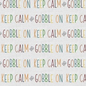 Keep Calm and Gobble On Fall Colors // Linen