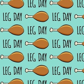 turkey legs - Leg day - dark aqua
