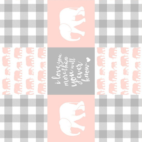 Elephant wholecloth - I love you more than you will ever know - patchwork - plaid - pink  (90)