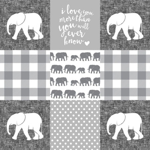 Elephant wholecloth - I love you more than you will ever know - patchwork - plaid - grey and white