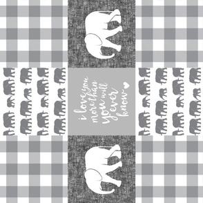 Elephant wholecloth - I love you more than you will ever know - patchwork - plaid - grey and white  (90)