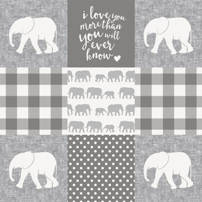 Elephant wholecloth - I love you more than you will ever know - patchwork - plaid - grey 