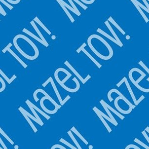 Mazel Tov! on Diagonal Blue Light Blue