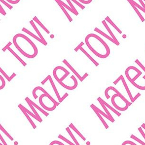 Mazel Tov! on Diagonal White and Pink