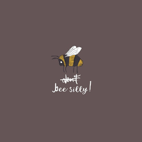 Do Bee Silly! Brown