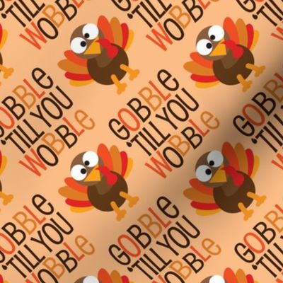 Thanksgiving  Turkey Gobble Til You Wobble Thanksgiving Pattern Diagonal Brown