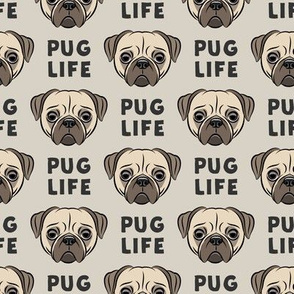 Pug Life - cute pug face - beige