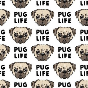 Pug Life - cute pug face - b & w