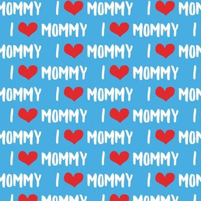 I love Mommy - blue