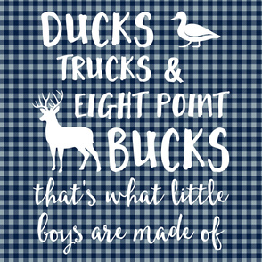 (2 yrds minky) Ducks, Trucks, & Eight Point Bucks that is what little boys are made of -  navy and dusty blue plaid