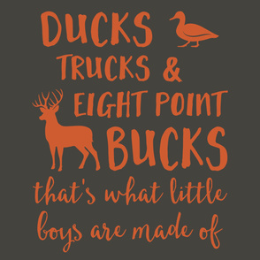 (2 yrds minky) Ducks, Trucks, & Eight Point Bucks that is what little boys are made of - orange on  brown