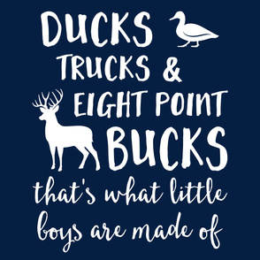 (2 yrds minky) Ducks, Trucks, & Eight Point Bucks that is what little boys are made of - navy