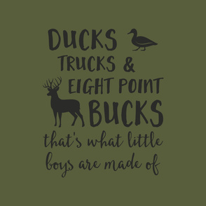 (Crib sheet layout) Ducks, Trucks, and Eight Point Bucks - what little boys are made of - green