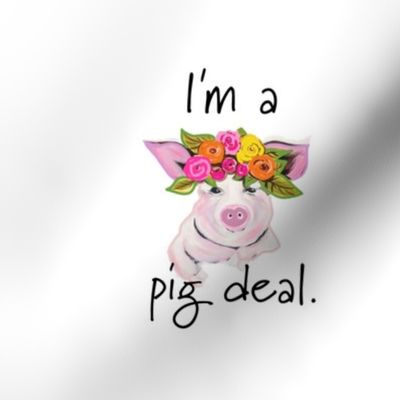 I'm a Pig Deal