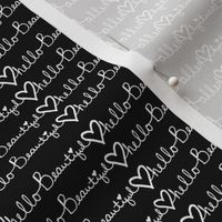 4" Hello Beautiful Quote Print White and Black Back