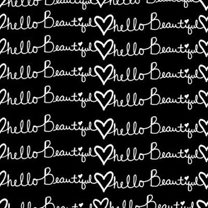 8" Hello Beautiful Quote Print White and Black Back