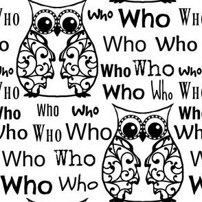 Who? Black & White Owl  