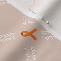 Warrior Princess - orange Awareness Ribbon on blush