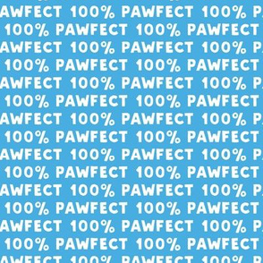 100% Pawfect - blue