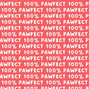 100% Pawfect - red