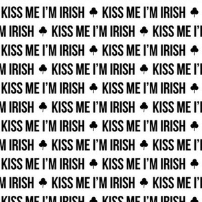 Kiss Me I'm Irish - Black
