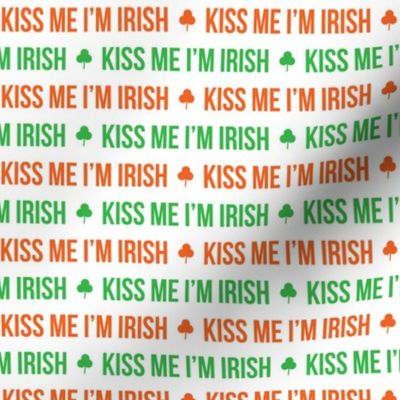 Kiss Me I'm Irish - Orange and Green