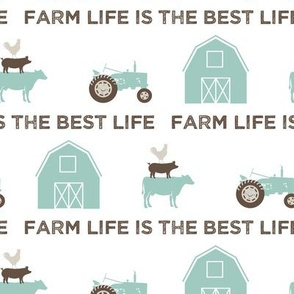 farm life is the best life - dark mint and brown C18BS