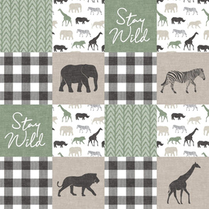 Stay Wild  - Safari Wholecloth - Sage and Grey w/ plaid 