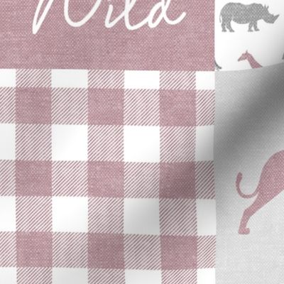 Stay Wild - Safari Wholecloth - Mauve  w/ plaid