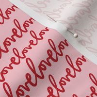 love love love valentine's day cursive script handlettered red pink