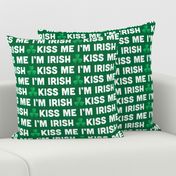 Saint Patricks Day Kiss Me Im Irish Green-01