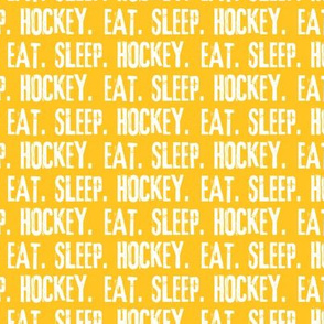 Eat. Sleep. Hockey.  - Gold  and White LAD19