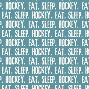 Eat. Sleep. Hockey. - stone blue LAD19