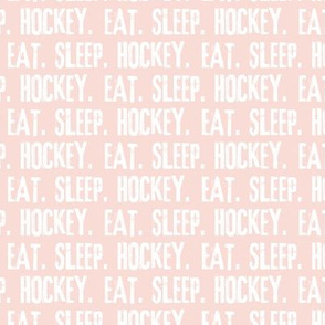 Eat. Sleep. Hockey. - pink LAD19