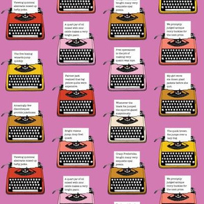 Pangram Typewriters* (Pink Liza)