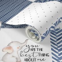 Elephant//You are the best thing about me//Navy - Wholecloth Cheater Quilt 