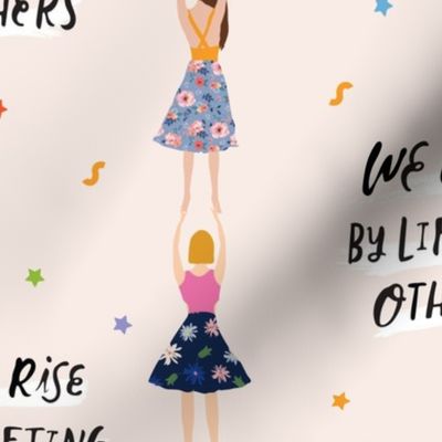 We rise by lifting others-Beige