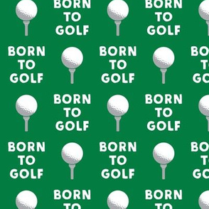 Born to Golf - Golf Tee Green - LAD19