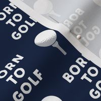 Born to Golf - Golf Tee Navy - LAD19