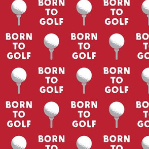 Born to Golf - Golf Tee Red - LAD19
