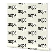 nope period, small scale, soft white black ivory winter white cream