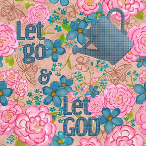 Let go & Let GOD