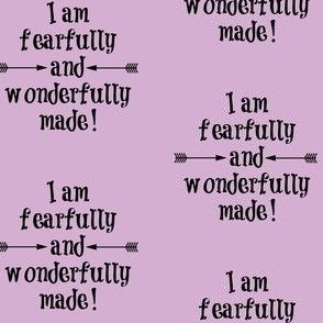 Fearfully and Wonderfully Made Lilac