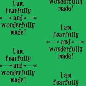 Fearfully and Wonderfully Made Green